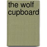 The Wolf Cupboard by Susan Gates