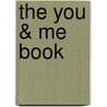 The You & Me Book by Rachel Kempster