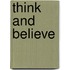 Think and Believe