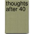 Thoughts After 40