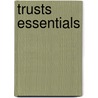 Trusts Essentials door John Finlay