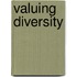 Valuing Diversity