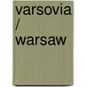 Varsovia / Warsaw door Inaki Gomez