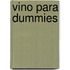 Vino Para Dummies