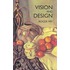 Vision and Design