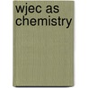 Wjec As Chemistry door Peter Blake