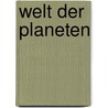 Welt der Planeten by M.W. Meyer