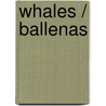 Whales / Ballenas door Ryan Nagelhout