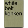 White Belt Kenken door Tetsuya Miyamoto