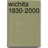 Wichita 1930-2000