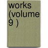 Works (Volume 9 ) door Joseph Hall
