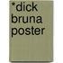 *Dick Bruna Poster