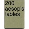 200 Aesop's Fables by Belinda Aesop