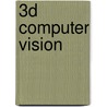 3D Computer Vision by Christian Wohler