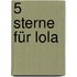 5 Sterne für Lola