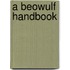A Beowulf Handbook