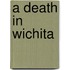 A Death in Wichita