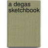 A Degas Sketchbook door Edgar Degas
