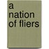 A Nation Of Fliers
