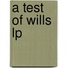 A Test Of Wills Lp door Charles Todd