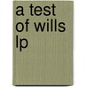 A Test Of Wills Lp by Charles Todd