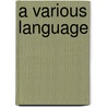 A Various Language door Bob Lonsberry