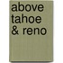 Above Tahoe & Reno