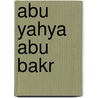 Abu Yahya Abu Bakr door Jesse Russell