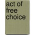 Act of Free Choice
