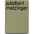 Adalbert Metzinger