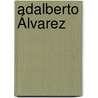 Adalberto Álvarez by Jesse Russell