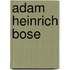 Adam Heinrich Bose