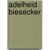Adelheid Biesecker by Jesse Russell