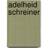 Adelheid Schreiner