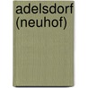 Adelsdorf (Neuhof) door Jesse Russell
