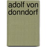 Adolf von Donndorf door Jesse Russell