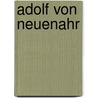 Adolf von Neuenahr by Jesse Russell