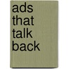 Ads that Talk Back door Diane Conrad