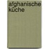 Afghanische Küche