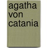 Agatha von Catania by Jesse Russell
