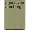 Agnes von Arnsberg by Jesse Russell