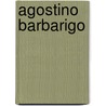 Agostino Barbarigo by Jesse Russell
