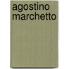 Agostino Marchetto by Jesse Russell