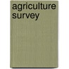 Agriculture Survey door Books Group