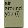 Air Around You (I) by Glencoe