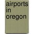 Airports in Oregon