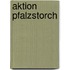 Aktion Pfalzstorch