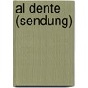 Al dente (Sendung) door Jesse Russell