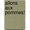 Allons Aux Pommes! door Megan Faulkner