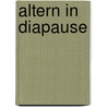 Altern in Diapause door Tessy Albonetti